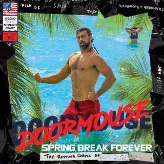 Spring Break Forever by Motormouth Recordz