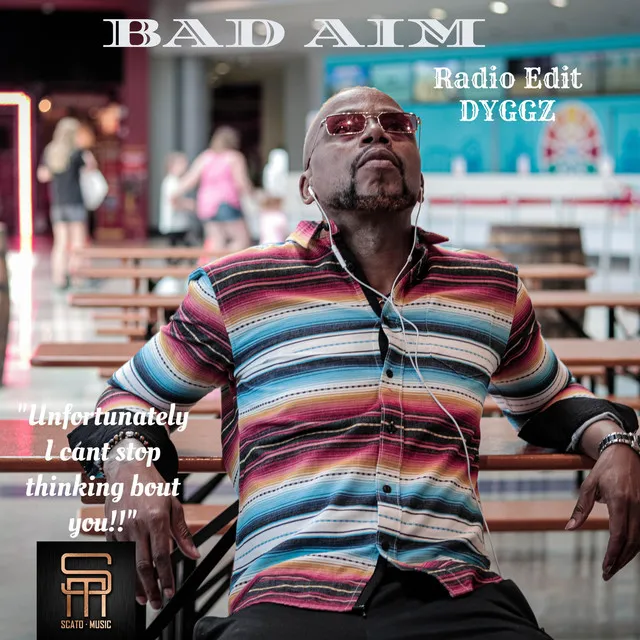 Bad Aim - Radio Edit