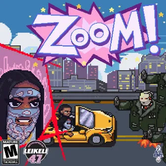 Zoom by Leikeli47