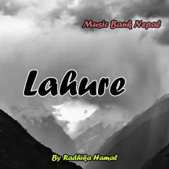 Lahure by Radhika Hamal