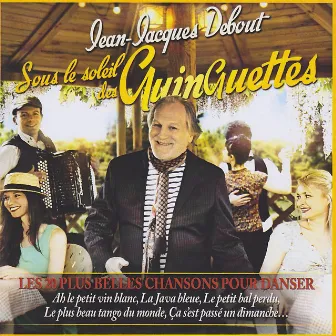 Sous le soleil des guinguettes (Les 20 plus belles chansons pour danser) by Jean-Jacques Debout