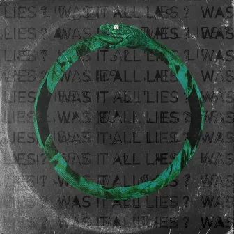 Was It All Lies? by Kult Eviction