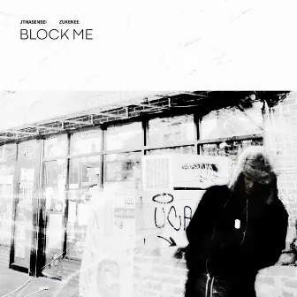 BLOCK ME by Jthasensei