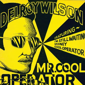 Mr. Cool Operator by Delroy Wilson