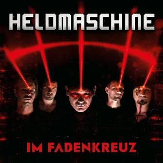 Im Fadenkreuz by Heldmaschine