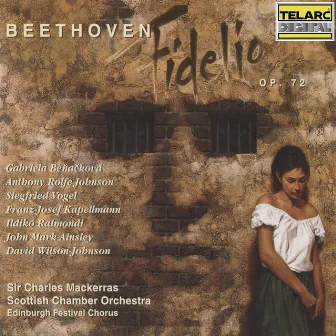 Beethoven: Fidelio, Op. 72 by Edinburgh Festival Chorus