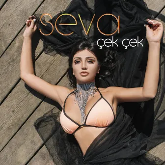 Çek Çek by Seva