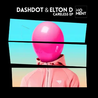 Careless EP by Elton D