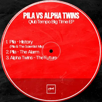 QlubTempo Big Time EP by Pila