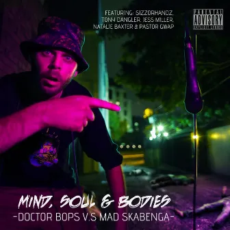 Mind, Soul & Bodies by Dr. Bops