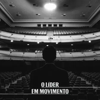 O Líder em Movimento by JXNV$