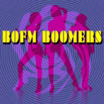 Bofm Boomers by Sunshine State