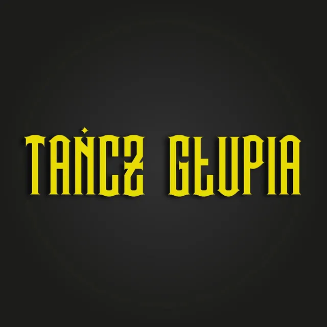 Tańcz Głupia