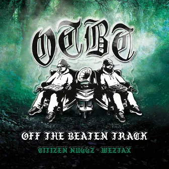 Off The Beaten Track by Citizen Nuggz