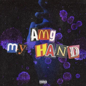 My Hand by AMG