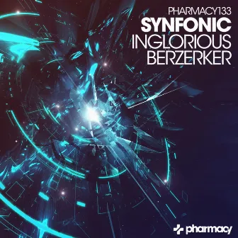 Inglorious / Berzerker by Synfonic