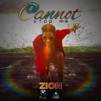 Cannot Stop Me by Zion