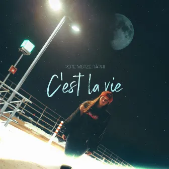 C'est la Vie by ROTE MÜTZE RAPHI