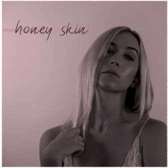 Honey Skin by Elsi