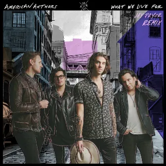 What We Live For (Jay Pryor Remix) by American Authors