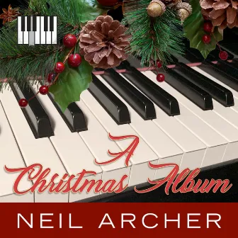 A Christmas Album by Neil Archer