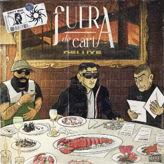 Fuera de Carta (Deluxe) by Dirty Suc