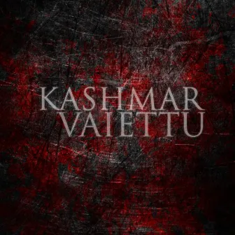 Vaiettu by Kashmar