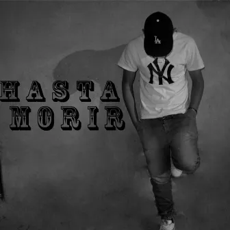 Hasta Morir by Oziel RH