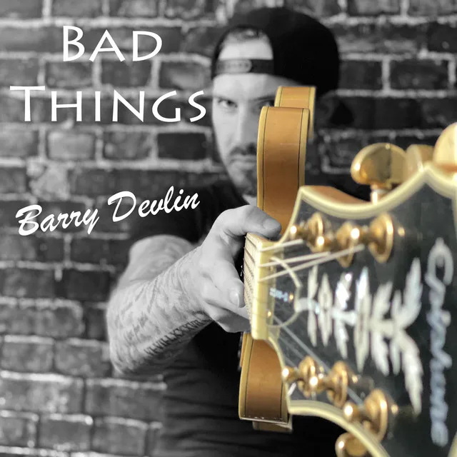 Bad Things