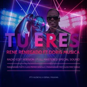 Tu Eres (Radio Edit) by Rene Renegado