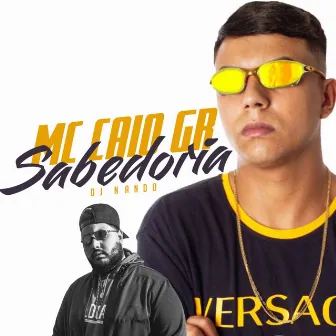 Sabedoria by Mc Caio Gr