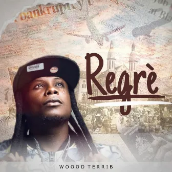 Regrè by Wood Terrib