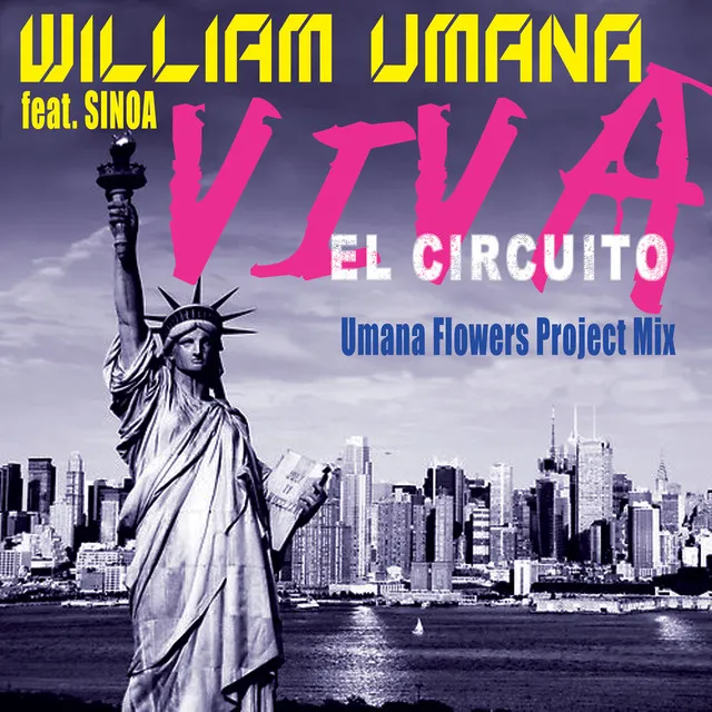 Viva El Circuito - Umana Flowers Mix