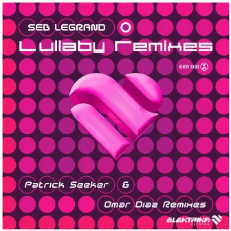 Lullaby Remixes by Seb Legrand