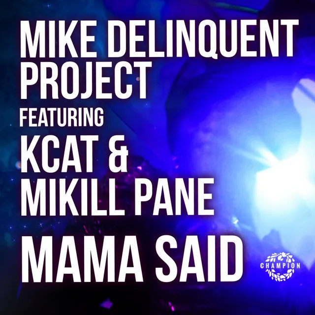 Mama Said - Chris Gresswell vs. Mike Delinquent Remix