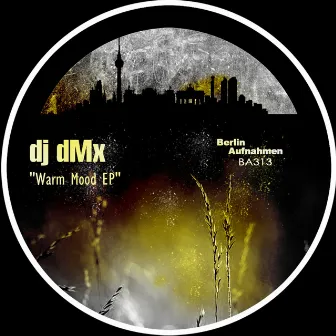 Warm Mood EP by DJ DMX