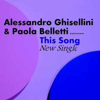 This Song by Paola Belletti