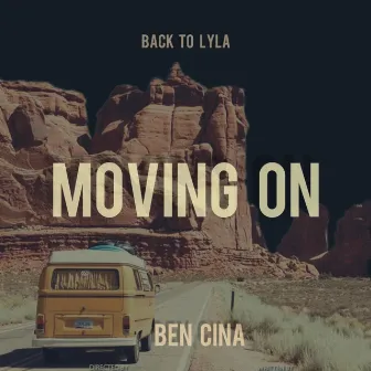 Moving On by Ben Cina