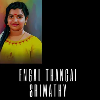 Engal Thangai Srimathy by Shah Jahan