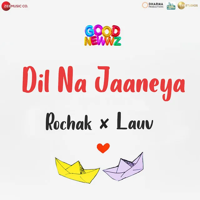 Dil Na Jaaneya - From "Good Newwz"