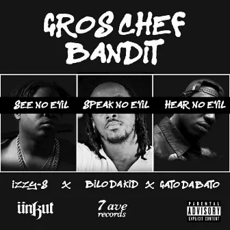 Gros chef bandit by Bilo Da Kid