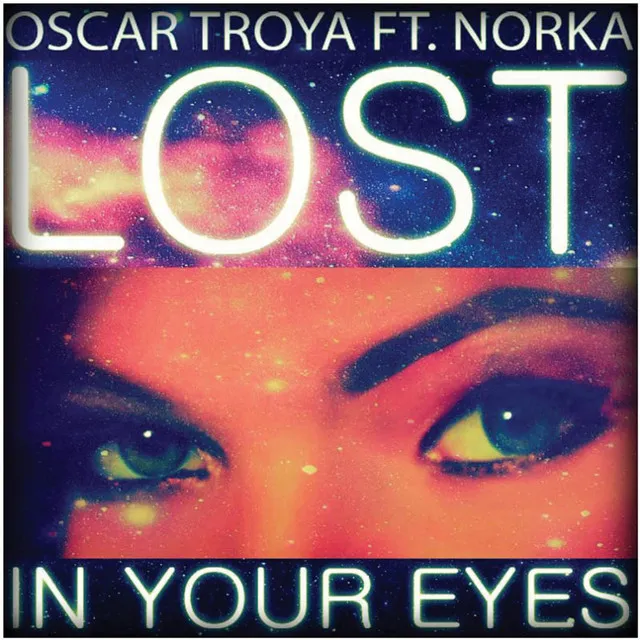 Lost in Your Eyes (Radio Edit) [feat. Norka]