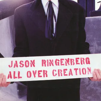 All Over Creation by Jason Ringenberg