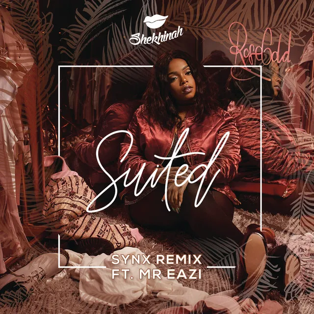 Suited (SynX Remix)[feat. Mr Eazi] (feat. SynX & Mr Eazi)