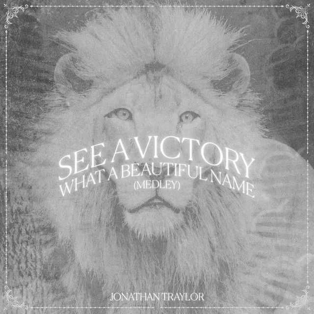 See A Victory / What A Beautiful Name - Medley