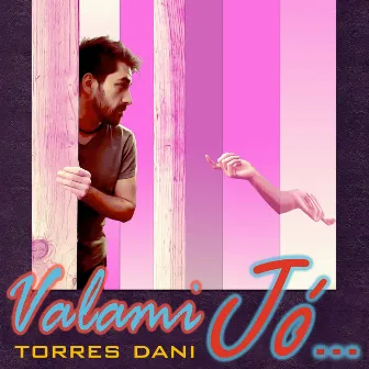 Valami jó by Torres Dani