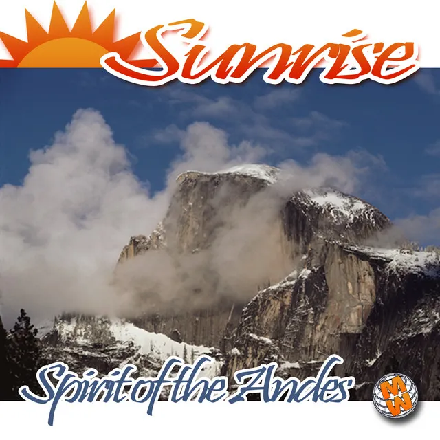 Sunrise: Spirit of the Andes