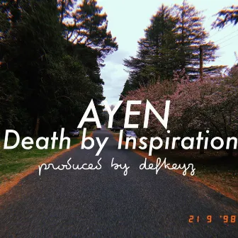 Death By Inspiration by Ayen