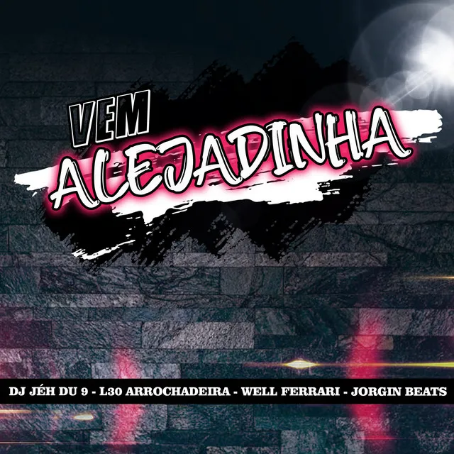 Vem Alejadinha