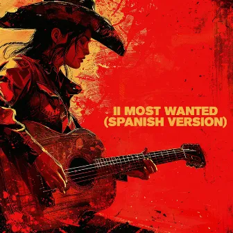 II MOST WANTED (Spanish Version) by Amor Acústico